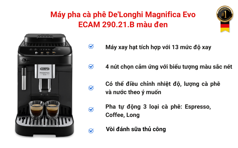 Máy pha cà phê De'Longhi Magnifica Evo ECAM 290.21.B màu đen