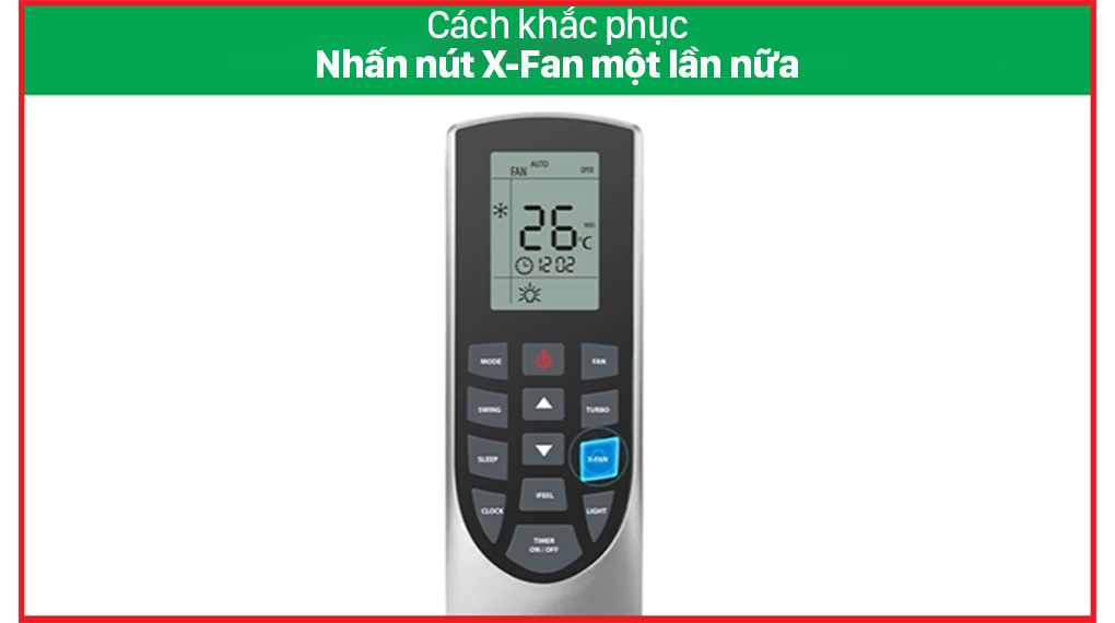 Cách khắc phục: Nhấn nút X-Fan một lần nữa