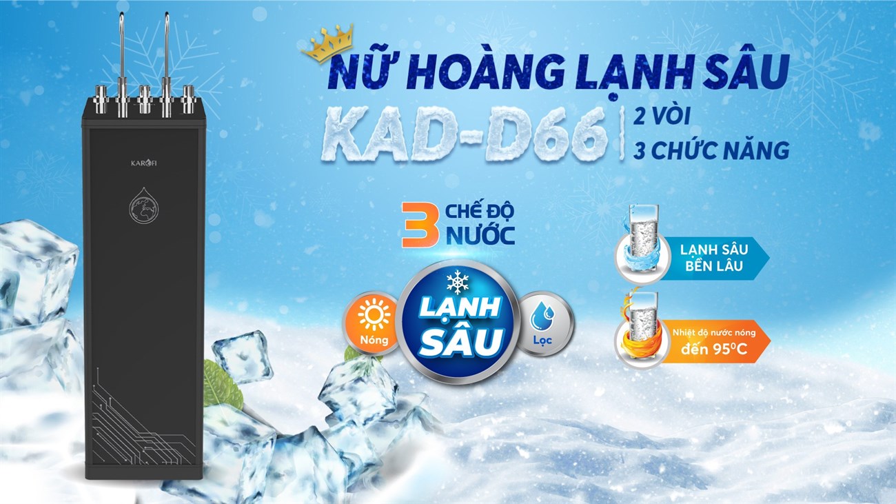 Máy lọc nước Karofi KAD-D66 giúp người dùng uống trực tiếp có 2 vòi với 3 chức năng nóng - nguội - lạnh tiện lợi