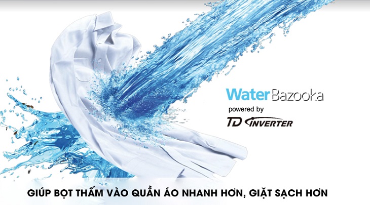 Xoáy nước Water bazooka tăng cường hiệu quả giặt sạch
