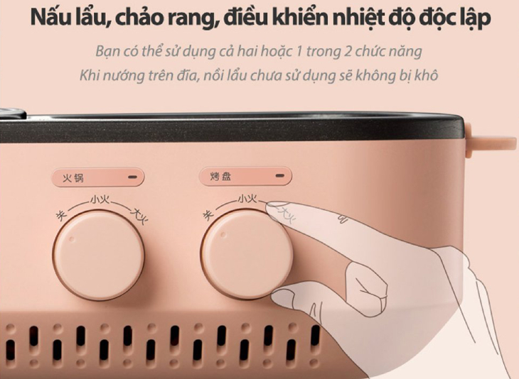 Người dùng dễ dàng kiểm soát nhiệt độ một cách độc lập bằng nút vặn và nút gạt