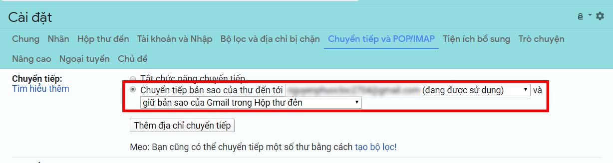 đánh dấu vào mục Chuyển tiếp bản sao của thư đến tới ...