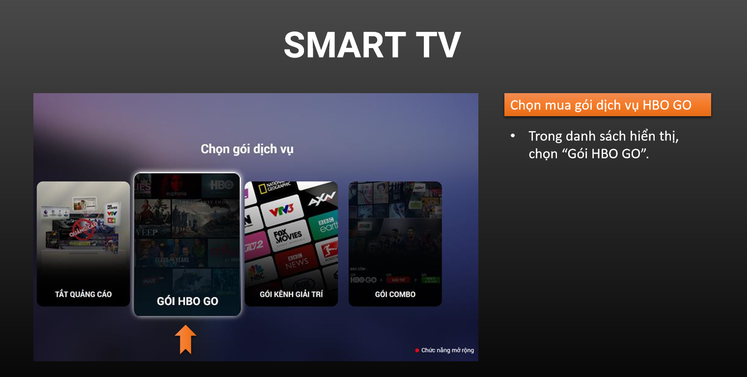 Trong danh sách gói hiện thị hãy chon vào mục Gói HBO GO.