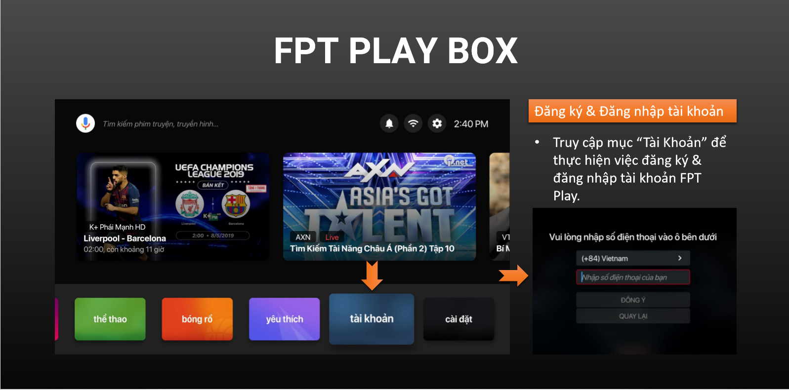 Truy cập vào mục Tài khoản để thực hiện việc đăng ký và đăng nhập tài khoản FPT Play