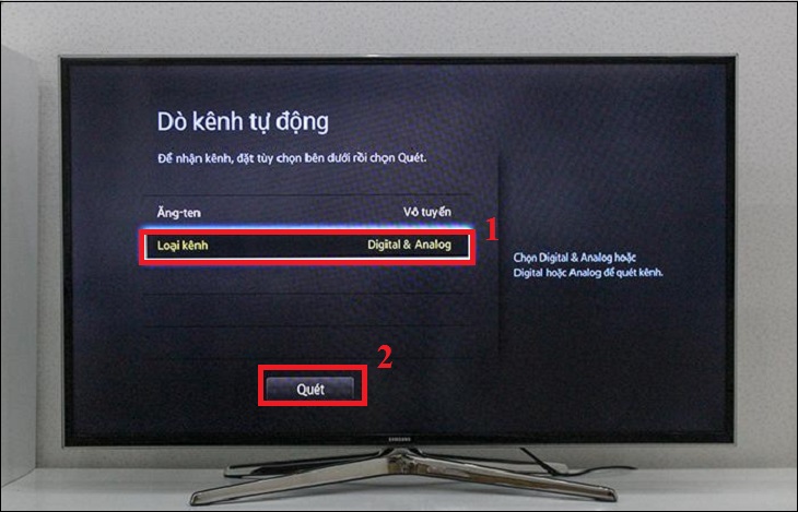 Nhấp vào phần Loại kênh Digital & Analog > chọn nút Quét
