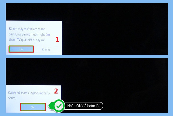 Hoàn tất thao tác kết nối tivi với loa thanh Samsung