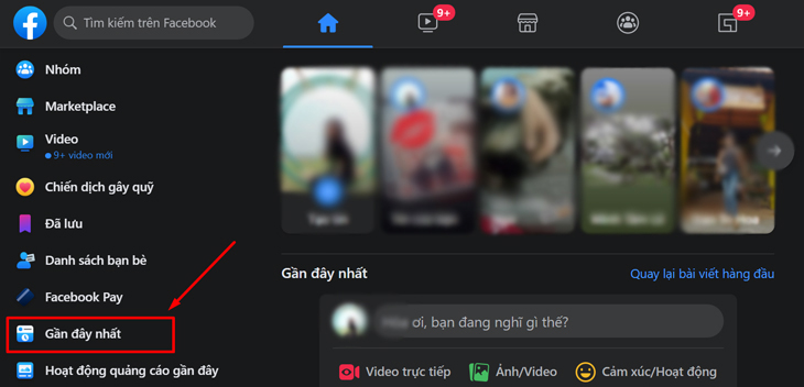 Vào mục Gần đây nhất trên Facebook
