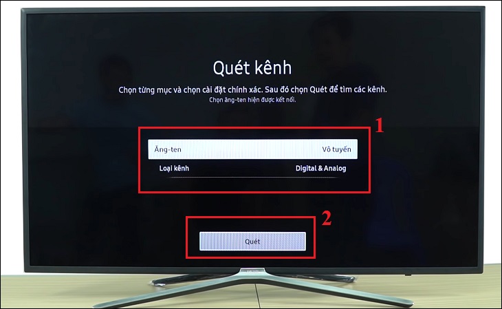 Chọn cách dò kênh thủ công theo hình thức Ăng-ten hoặc Loại kênh Digital & Analog tùy theo sở thích