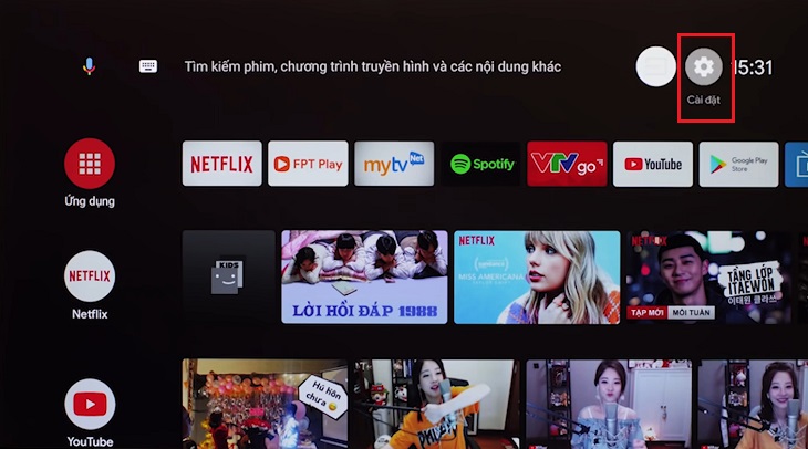 Vào phần Cài đặt trên tivi nhà bạn.