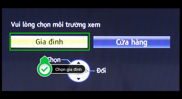 Chọn môi trường xem là Gia đình
