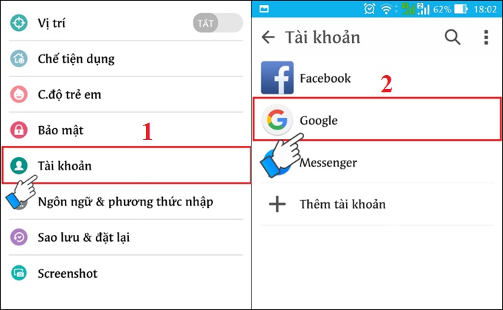 Bạn vào phần Cài đặt trên điện thoại, chọn mục Tài khoản > chọn Google.