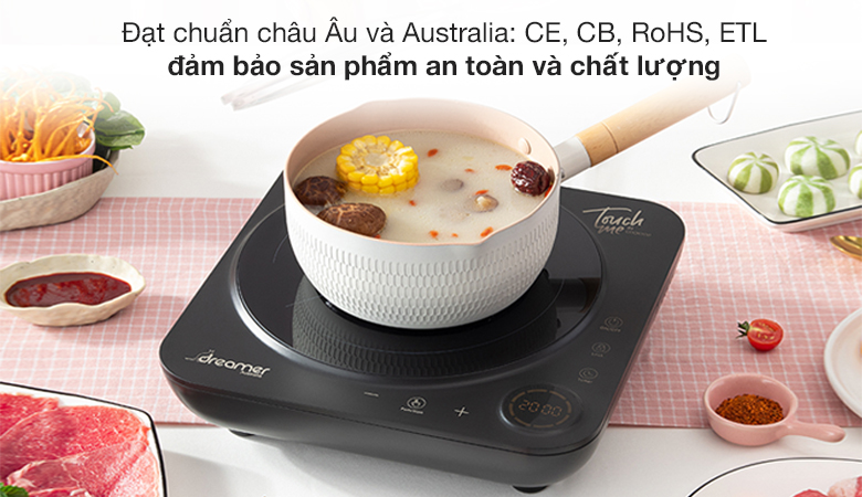 Bếp từ Dreamer đạt các tiêu chuẩn quốc tế