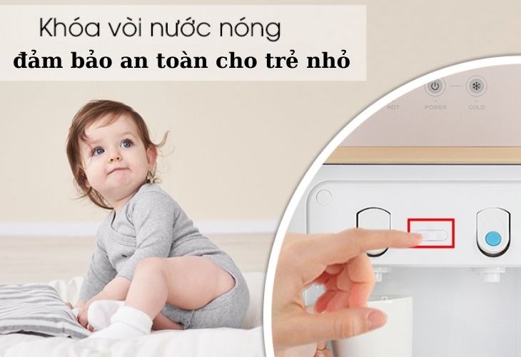 Cây nước nóng lạnh Clari có khóa vòi nước nóng nhằm giảm thiểu rủi ro gây bỏng, nhất là trẻ nhỏ