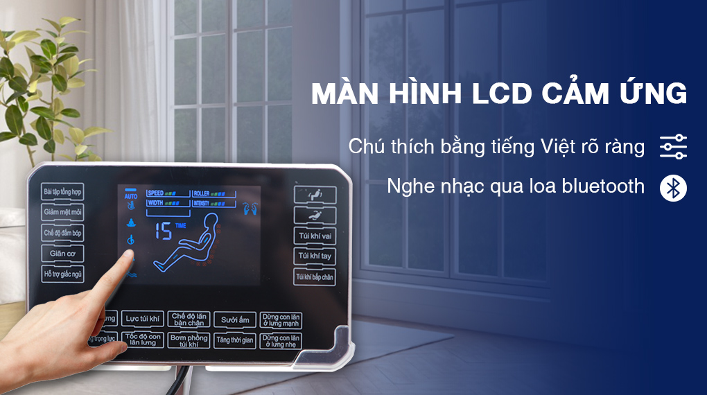 Người sử dụng có thể điều chỉnh các chương trình massage dễ dàng thông qua màn hình cảm ứng LCD
