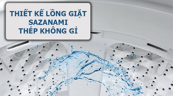 Lồng giặt được làm từ chất liệu thép không gỉ