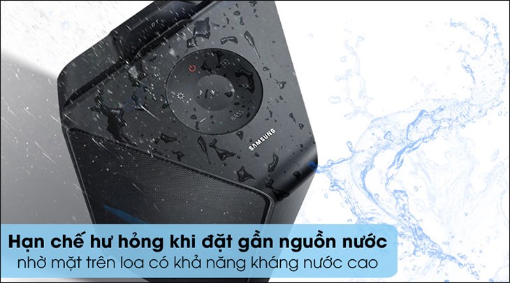Loa tháp Samsung MX-T70 có khả năng kháng nước tốt, hạn chế hư hỏng khi đặt gần nguồn nước