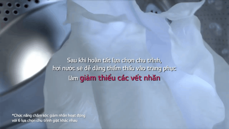 Hơi nước nóng cùng với chuyển động nhào lộn nhịp nhàng sẽ làm giảm đến 30% vết nhăn trên quần áo