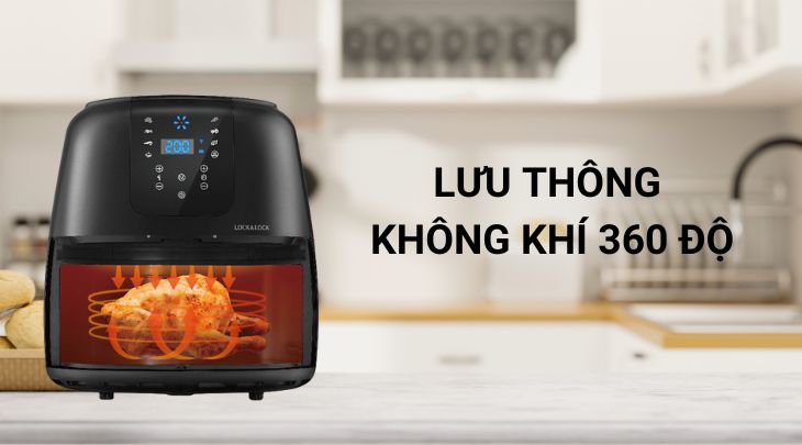 Nồi chiên không dầu Lock&Lock với công nghệ làm nóng 360 độ giúp thực phẩm chín nhanh
