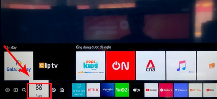 Chọn mục Apps trên tivi.