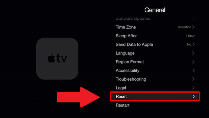 Bạn chọn Reset (Đặt lại) để khôi phục cài đặt gốc của Apple TV.
