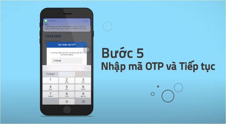 Nhập mã OTP và chọn Tiếp tục