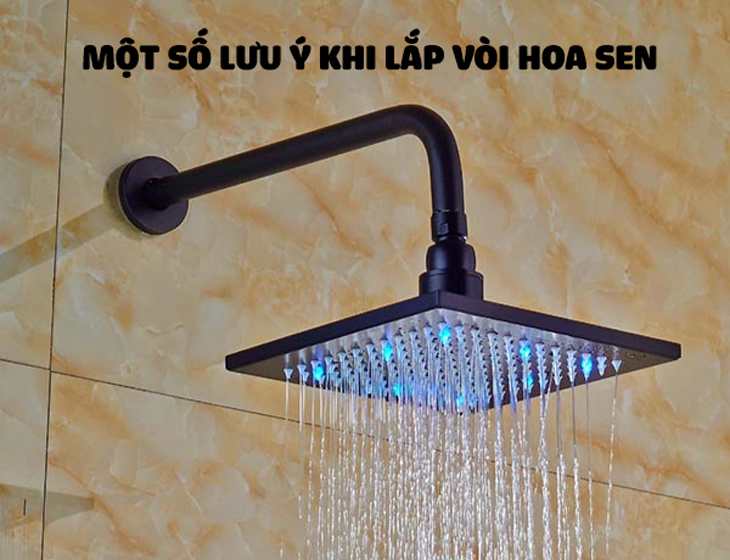Một số lưu ý khi lắp vòi hoa sen