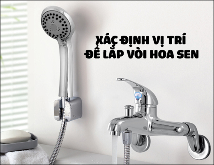 Xác định vị trí để lắp vòi hoa sen