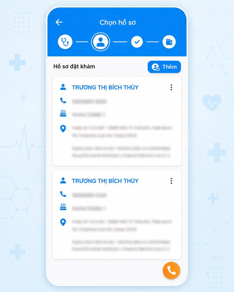 Chọn hồ sơ bệnh nhân hoặc tạo mới với thông tin cá nhân chính xác đầy đủ