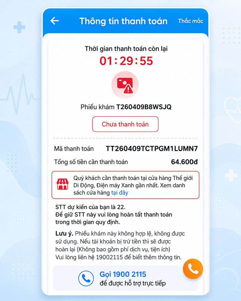 Nhận phiếu khám, hoàn tất thanh toán đúng hạn và kiểm tra trạng thái sau khi đặt
