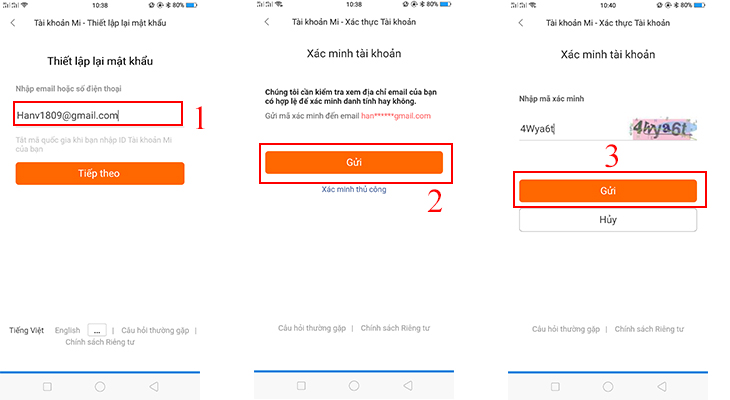 Nhập Email đã đăng kí > Gửi > Nhập mã xác minh > Gửi