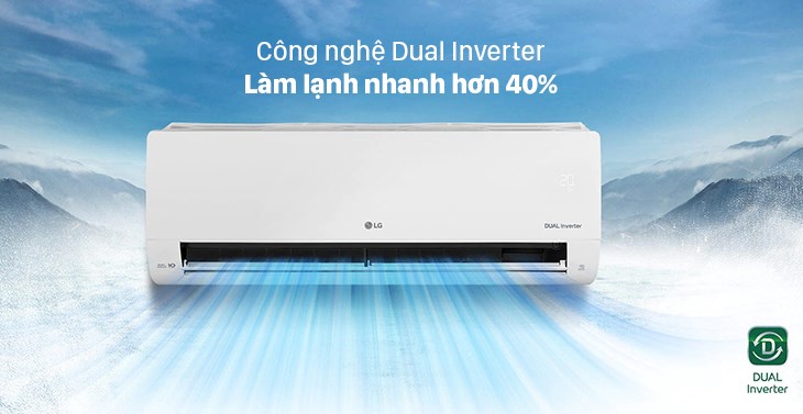 Công nghệ Dual Inverter sẽ giúp làm lạnh nhanh hơn đến 40% so với các dòng máy lạnh thông thường khác.