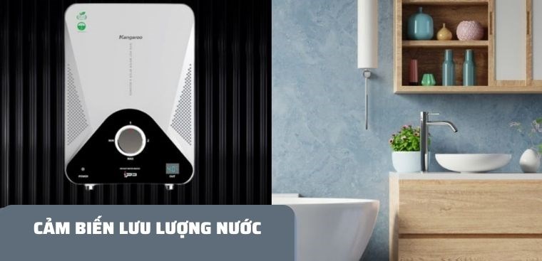 máy nước nóng Kangaroo sở hữu cảm biến lưu lượng nước