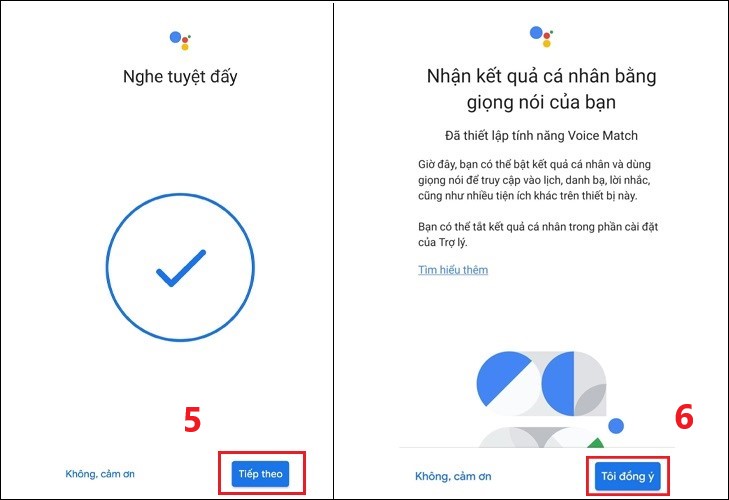 Tiếp theo > Tôi đồng ý > Kết thúc quá trình Voice Match