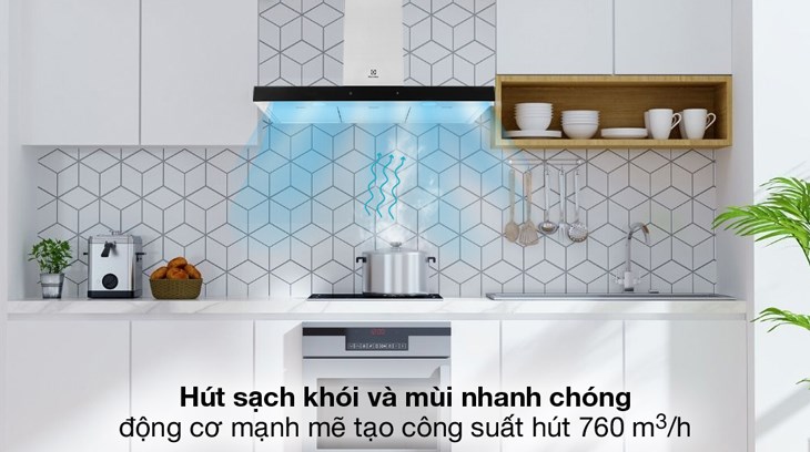 Máy hút mùi áp tường Electrolux LFT769X có công suất lớn tới 760 m³/h giúp lọc sạch mùi hôi trong căn bếp một cách nhanh chóng