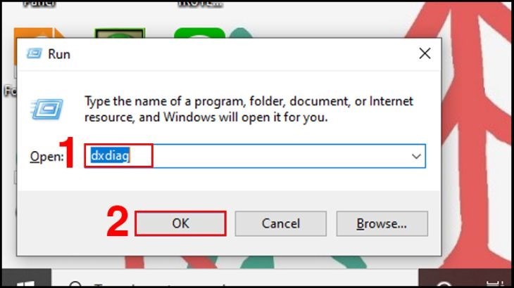 Nhấn tổ hợp phím Windows + R > Nhập dxdiag > Nhấn OK