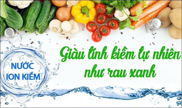 Giàu kiềm tự nhiên như rau xanh