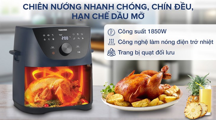 Nồi chiên không dầu Toshiba AF-74CS2SRVN(B) 7.4 lít hoạt động với công suất 1550 - 1850W giúp tiết kiệm thời gian nấu nướng