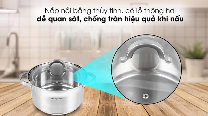 Nồi inox 5 đáy nắp kính 22 cm Kangaroo KG876M sở hữu nắp nồi bằng kính chịu lực, chịu nhiệt tốt