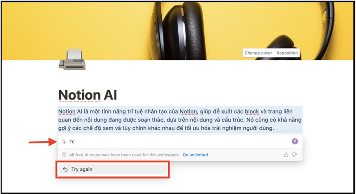 Trường hợp Notion AI viết nội dung chưa đúng với mong muốn của bạn, bạn có thể nhấn chọn vào mục