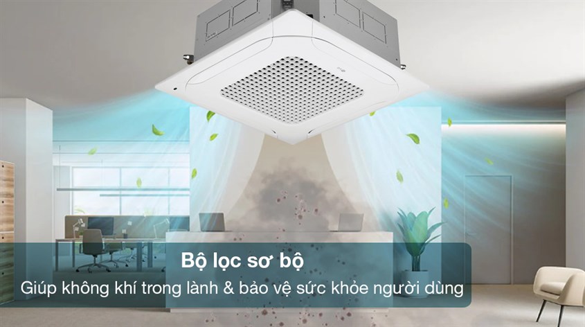 Máy lạnh âm trần LG Inverter 2 HP ZTNQ18GPLA0 được trang bị bộ lọc sơ bộ, giúp thanh lọc và khử mùi không khí