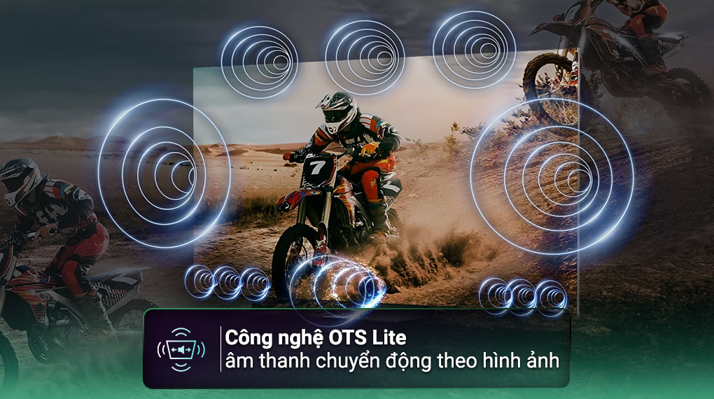 công nghệ Object Tracking Sound Lite (OTS Lite) giúp âm thanh di chuyển theo hình ảnh sống động