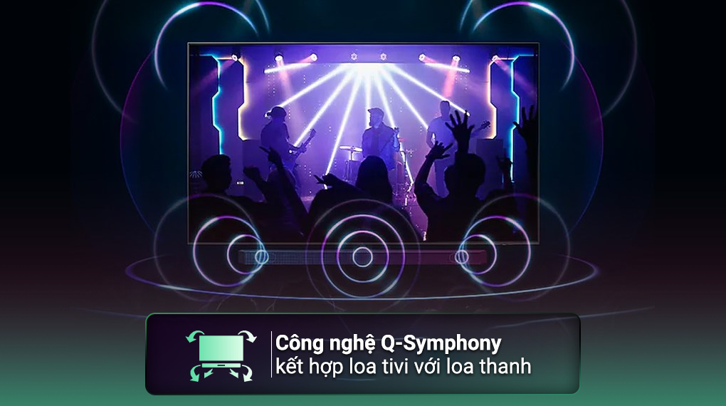 Công nghệ Q-Symphony đồng bộ loa tivi với loa thanh tạo nên không gian âm thanh sống động