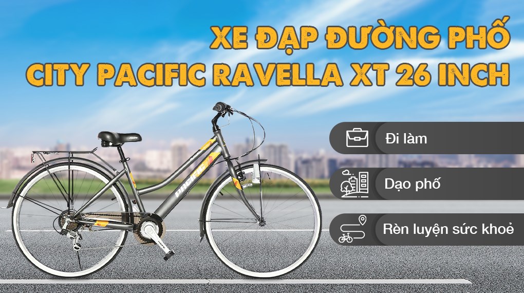 Xe Đạp Đường Phố City Pacific Ravella XT 26 inch sử dụng khung sườn thép, chịu va đập tốt