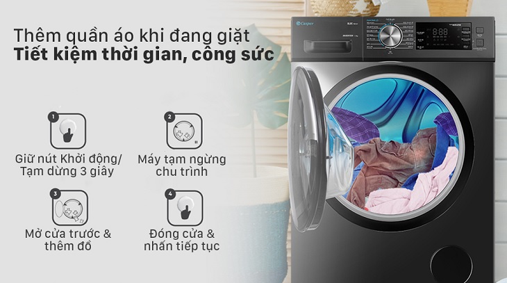 Chức năng thêm đồ giặt dễ dàng, tiết kiệm thời gian và công sức