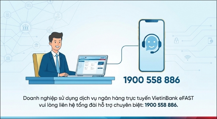 VietinBank thiết lập kênh hỗ trợ chuyên biệt cho tổ chức và doanh nghiệp thông qua số hotline 1900 558 886