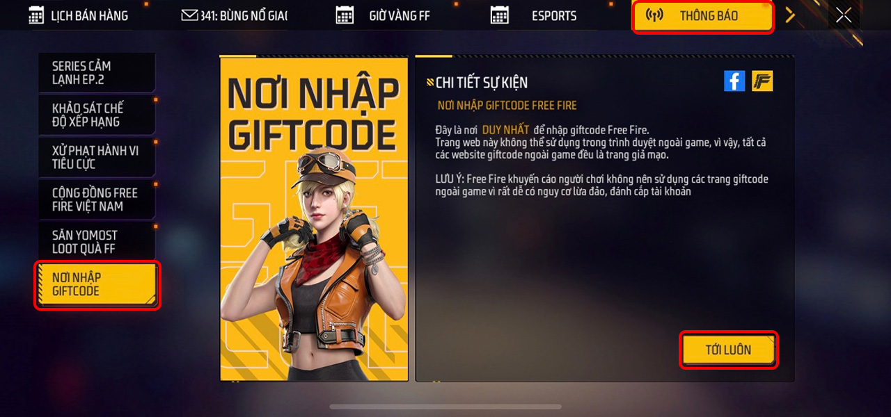 Cách nhập code Free Fire: Chọn thông báo > chọn Nơi nhập GiftCode > Nhấn Tới luôn