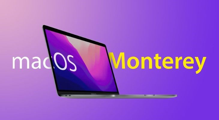 macOS Monterey ngừng hỗ trợ cho nhiều máy Mac phát hành từ 2013 đến 2015