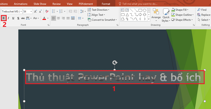 Nhập văn bản với font tùy chọn với kích thước lớn vừa phải > Định dạng chữ in đậm > Bôi đen văn bản đó