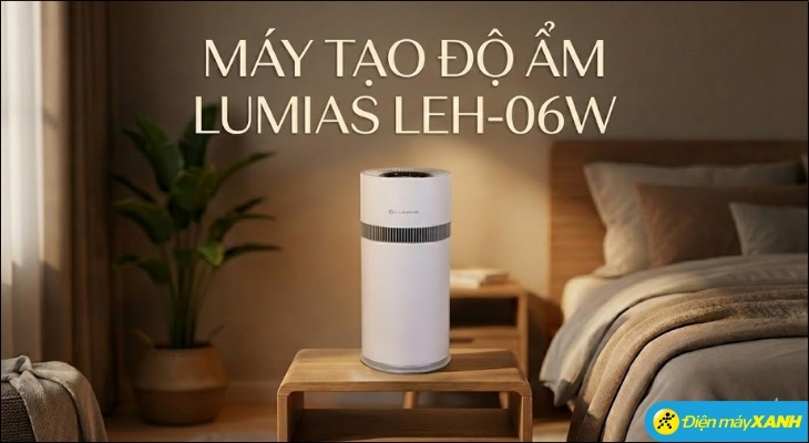 Máy tạo độ ẩm Lumias LEH-06W mang đến hơi ẩm tinh khiết an toàn tuyệt đối cho trẻ em