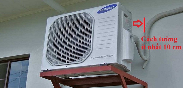 Khoảng cách khi lắp cục nóng với tường phải ít nhất là 10cm